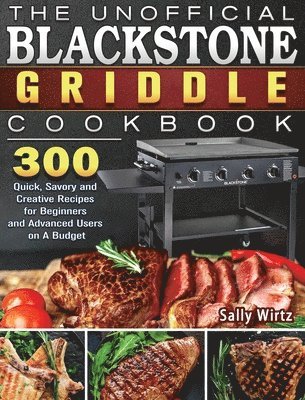 bokomslag Unofficial Blackstone Griddle Cookbook