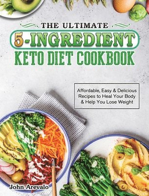 The Ultimate 5-Ingredient Keto Diet Cookbook 1