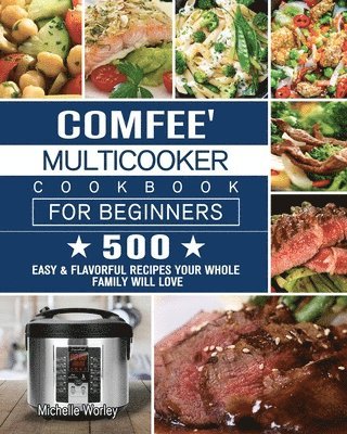 bokomslag Comfee' Multicooker Cookbook for Beginners