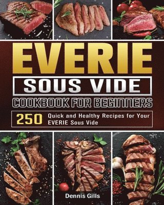 EVERIE Sous Vide Cookbook for Beginners 1