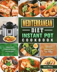 bokomslag Mediterranean Diet Instant Pot Cookbook