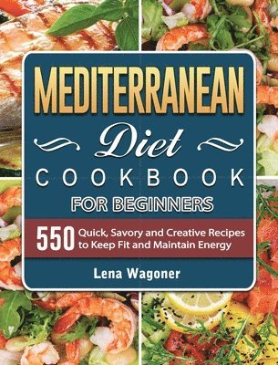 Mediterranean Diet Cookbook For Beginners 1