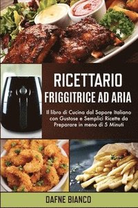 bokomslag Ricettario Friggitrice ad Aria
