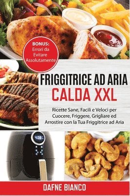 bokomslag Friggitrice ad Aria Calda XXL