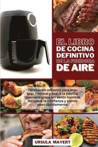 bokomslag El Libro de Cocina Definitivo de la Freidora de Aire