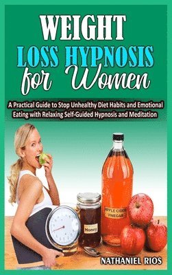 bokomslag Weight Loss Hypnosis For Women