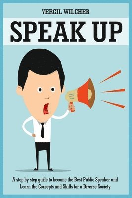 Vergil Wilcher - Speak Up, Häftad