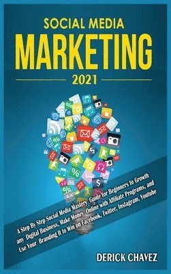 Social Media Marketing 2021 1