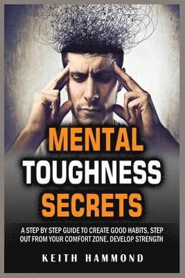 Keith Hammond - Mental Toughness Secrets, Häftad