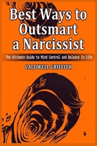 bokomslag Best Ways to Outsmart a Narcissist