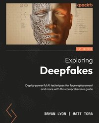 bokomslag Exploring Deepfakes
