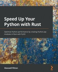 bokomslag Speed Up Your Python with Rust