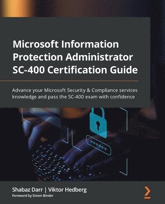 bokomslag Microsoft Information Protection Administrator SC-400 Certification Guide