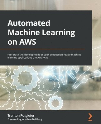 Automated Machine Learning on AWS 1