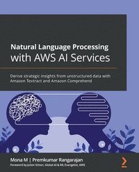 bokomslag Natural Language Processing with AWS AI Services