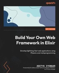 bokomslag Build Your Own Web Framework in Elixir