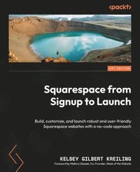 bokomslag Squarespace from Signup to Launch