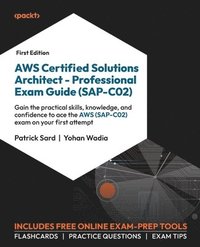 bokomslag AWS Certified Solutions Architect  Professional Exam Guide (SAP-C02)