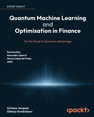 bokomslag Quantum Machine Learning and Optimisation in Finance