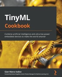 bokomslag TinyML Cookbook