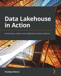 bokomslag Data Lakehouse in Action