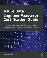 bokomslag Azure Data Engineer Associate Certification Guide