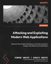 bokomslag Attacking and Exploiting Modern Web Applications