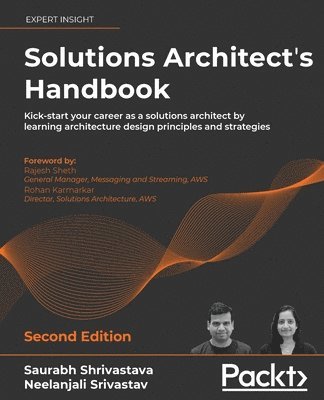Saurabh Shrivastava, Neelanjali Srivastav - Solutions Architect's Handbook, Häftad