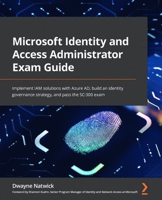 Microsoft Identity and Access Administrator Exam Guide 1