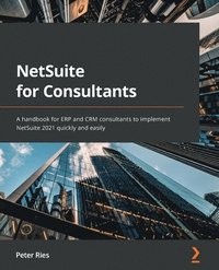 bokomslag NetSuite for Consultants