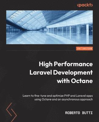 High Performance with Laravel Octane 1