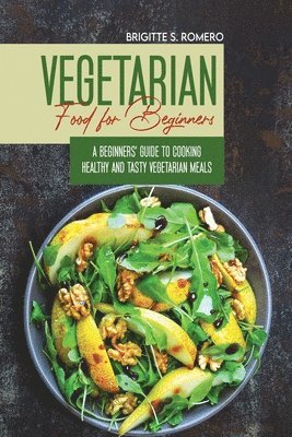 Vegetarian Food For Beginners 1