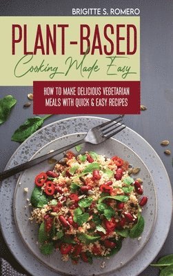 bokomslag Plant-Based Cooking Made Easy