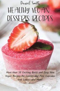 bokomslag Healthy Vegan Desserts Recipes