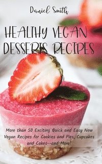 bokomslag Healthy Vegan Desserts Recipes