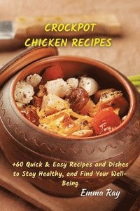 bokomslag Crock Pot Chicken Recipes