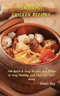 bokomslag Crock Pot Chicken Recipes