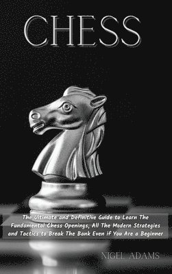 Nigel Adams - Chess, Inbunden