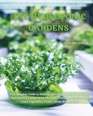 DIY Hydroponic Gardens 1