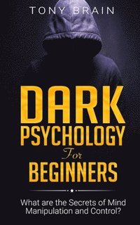 bokomslag Dark Psychology for Beginners