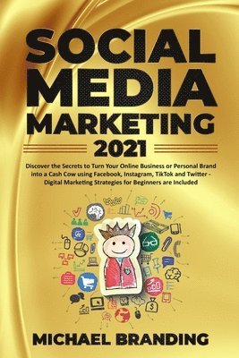 Social Media Marketing  2021