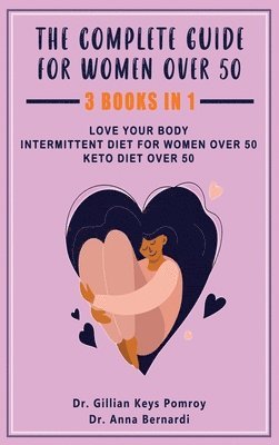 Gillian Keys Pomroy, Anna Bernardi, Dr. Gillian Keys Pomroy, Dr. Anna Bernardi - Complete Guide for Keto Diet, Inbunden