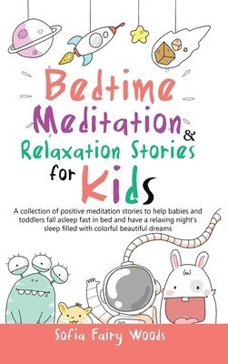 Bedtime Meditation Relaxation Stories for Kids 1
