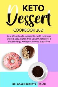 bokomslag Keto Dessert Cookbook 2021