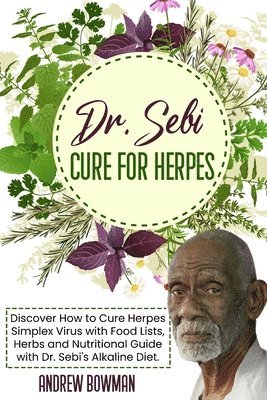 bokomslag Dr. Sebi Cure For Herpes
