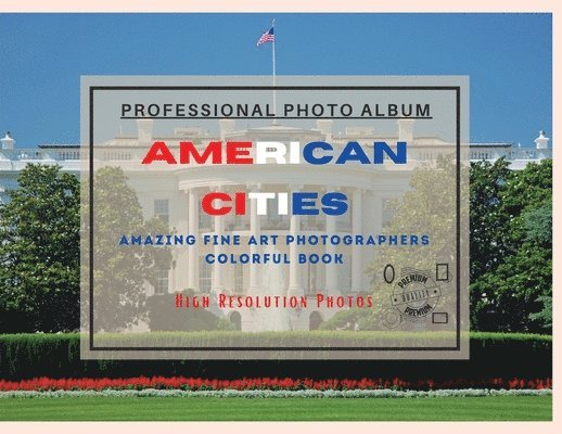 American Cities - Professional Photobook 1