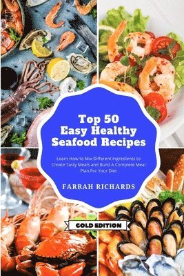 bokomslag Top 50 + Easy and Healthy Seafood Recipes