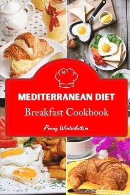 bokomslag Mediterranean Diet - Breakfast Cookbook