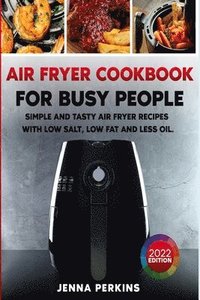 bokomslag Air Fryer Cookbook for Busy People