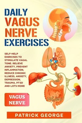 Patrick George - Daily Vagus Nerve Exercises, Häftad